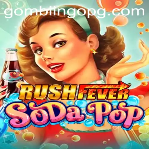 Dive into the Exciting World of RushFeverSodaPop: A Thrilling Gaming Experience